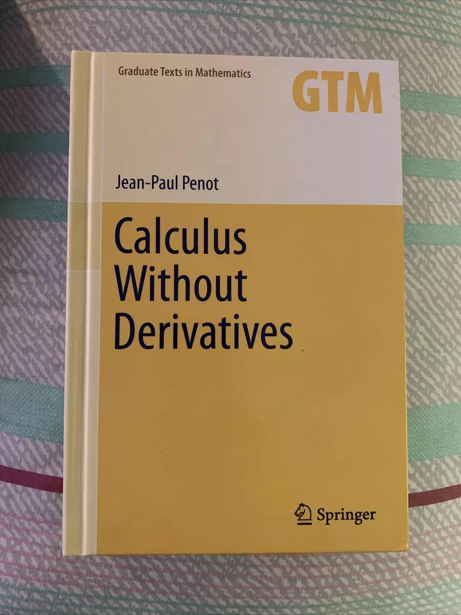 Calculus Without Derivatives