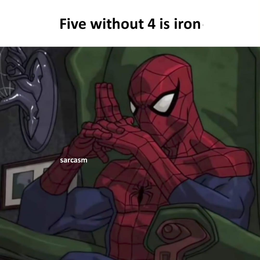 Five Without 4 Is Iron