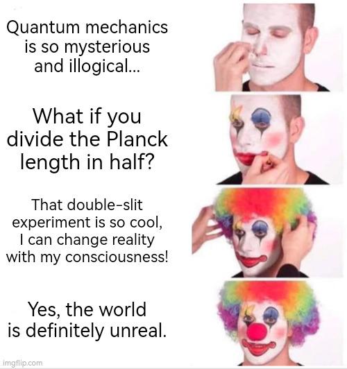 Physicists, I Know You'Re Tired Of This...