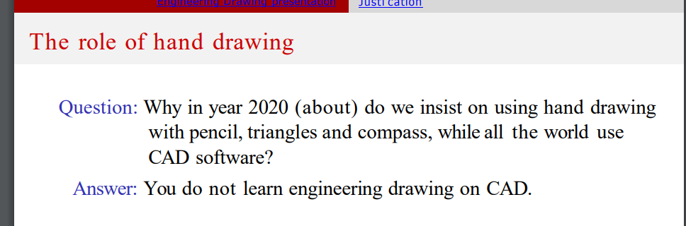 When Your Engineering Drawing Professor Is Old Fashioned...