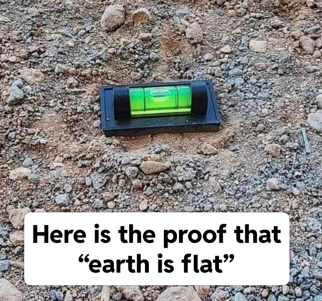 Level-Headed Proof Of A Flat Earth