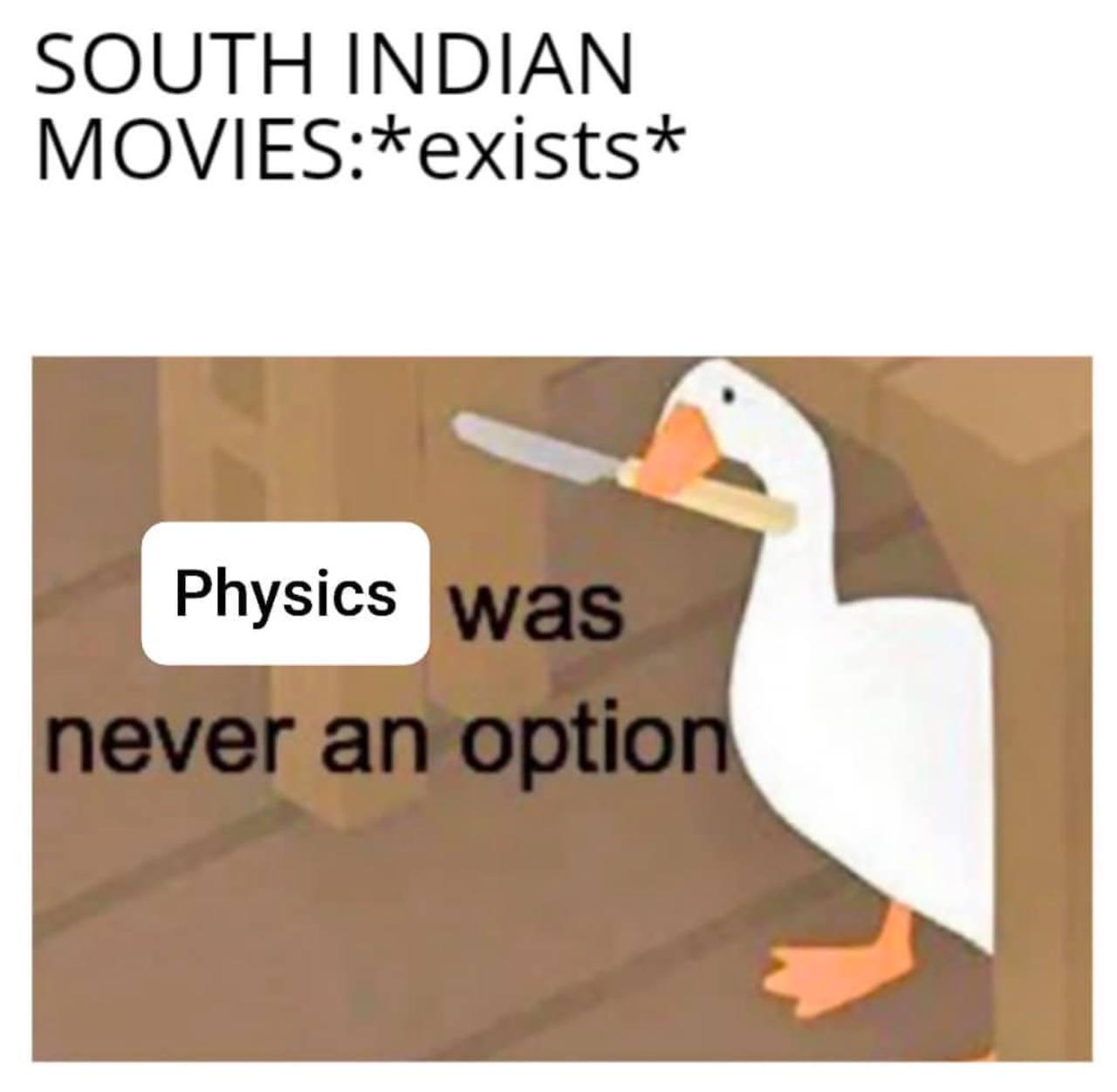 Physics Was Never An Option