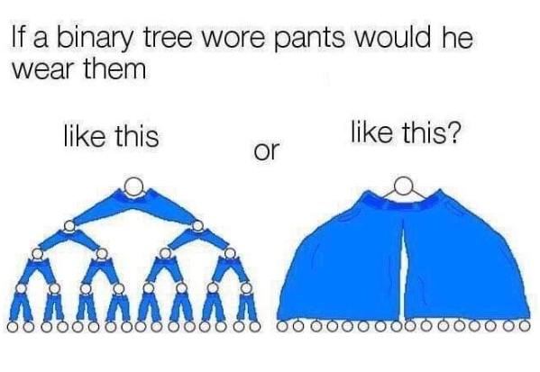 The Great Binary Tree Pants Debate