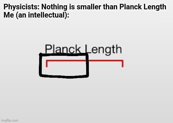 The Smallest Measurement In The Universe... Or Is It?