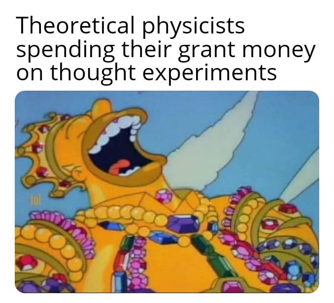 Theoreticians Be Like: Bling Bling Brain Power