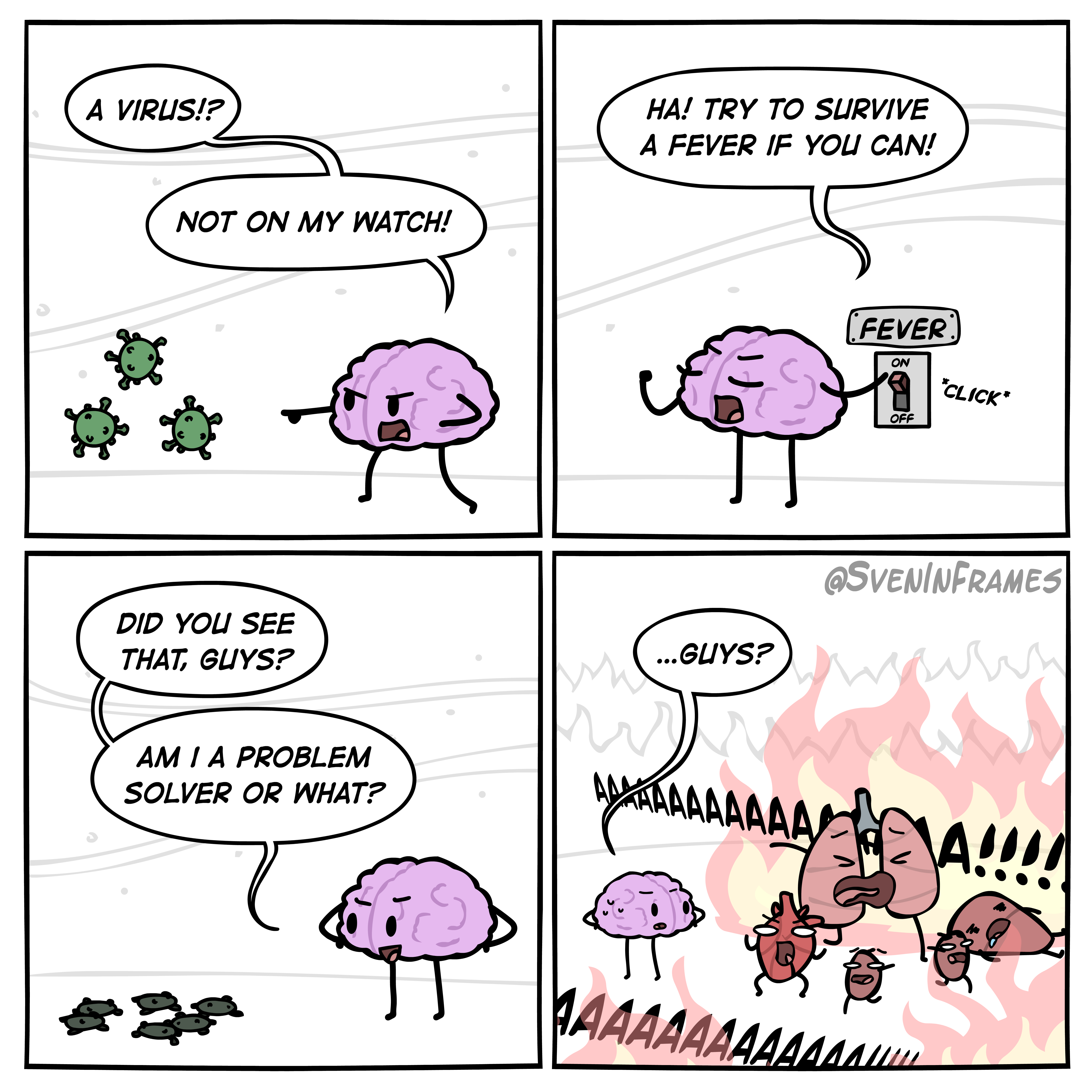 Brain's Fever Logic: Self-Destruction Protocol Activated