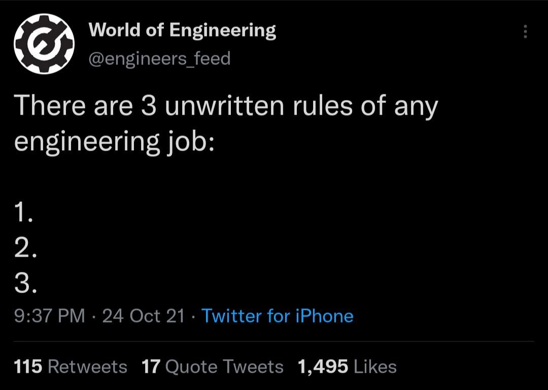 The Three Unwritten Rules Of Engineering