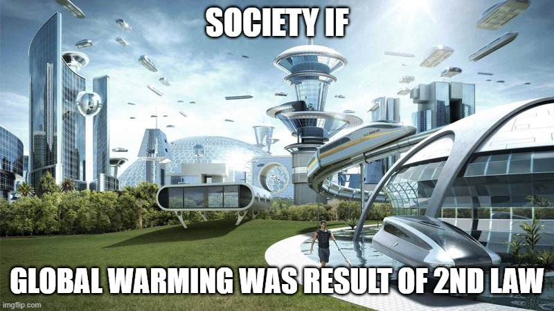 Society If We'd Actually Listened To Physics