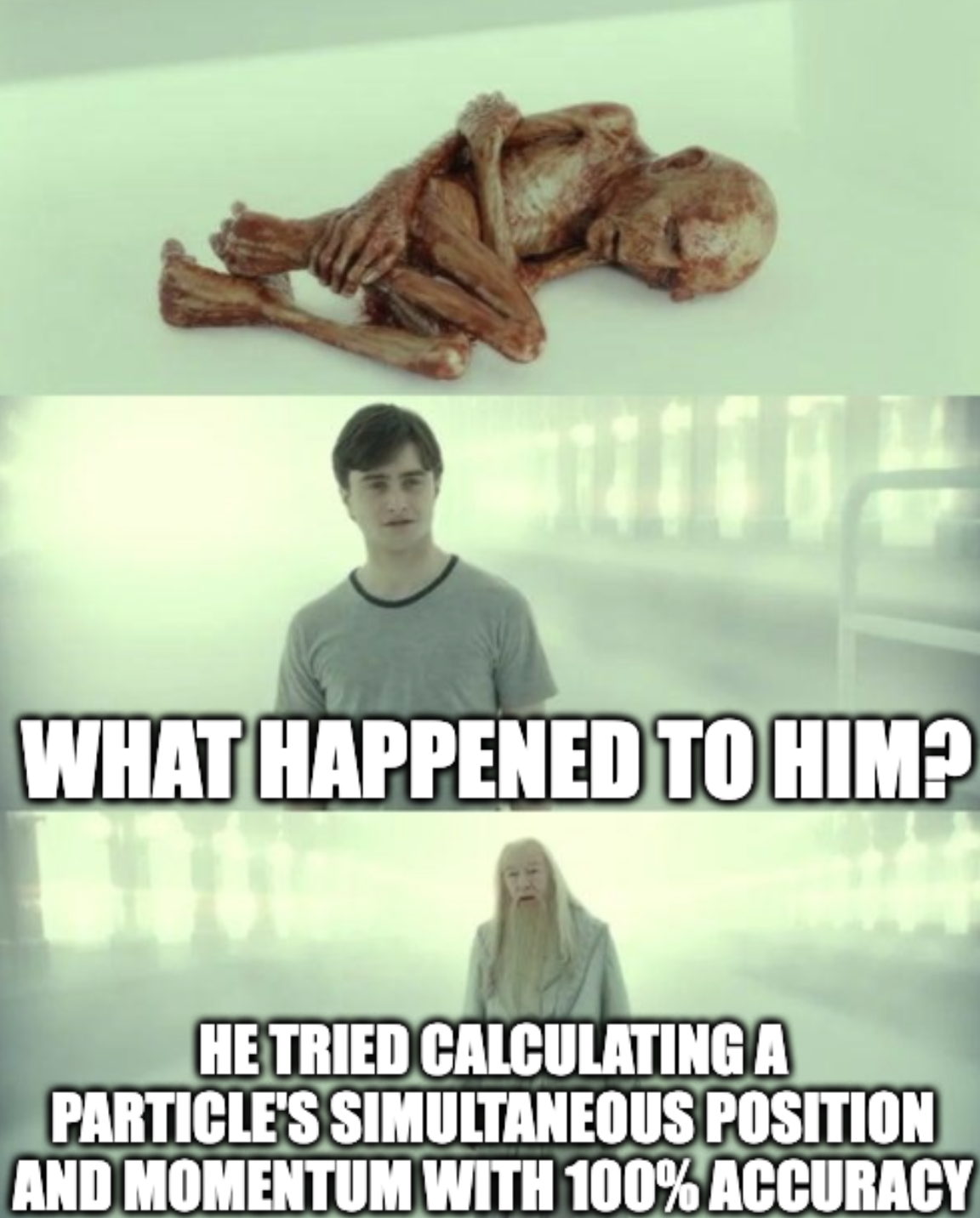 Darn It, Heisenberg!