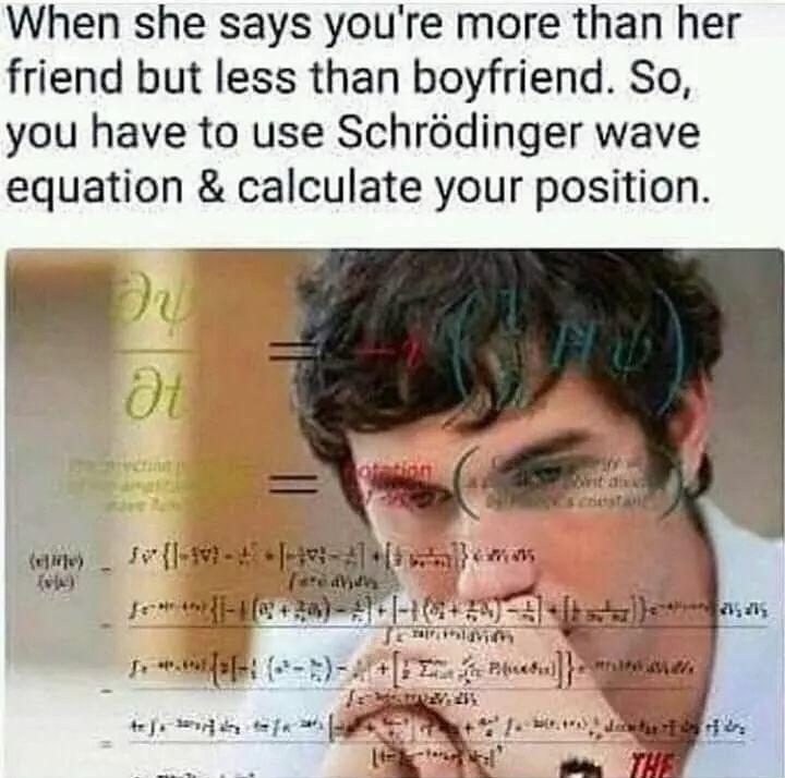 Quantum Mechanics Of The Friendzone