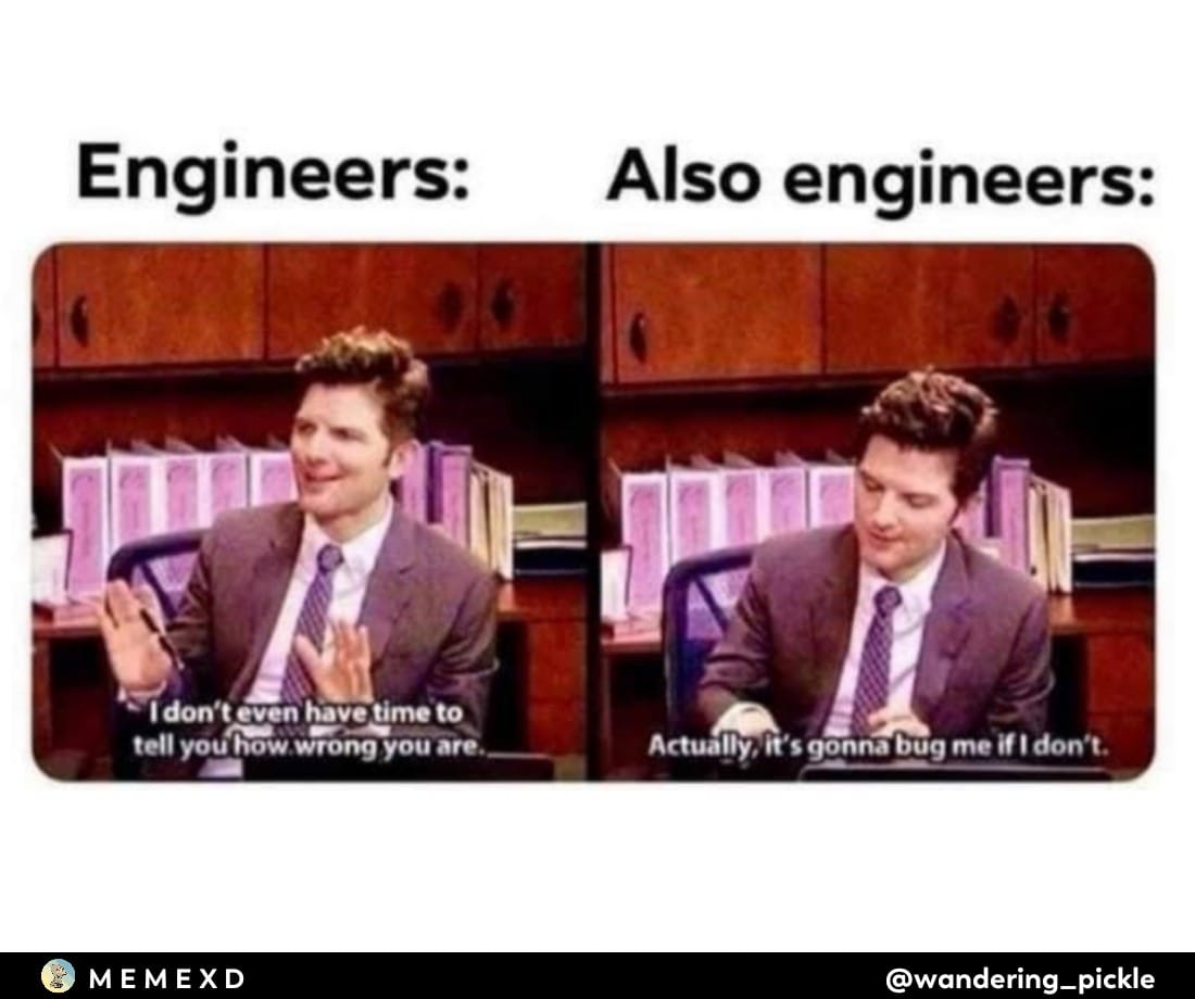 The Engineer's Correction Compulsion
