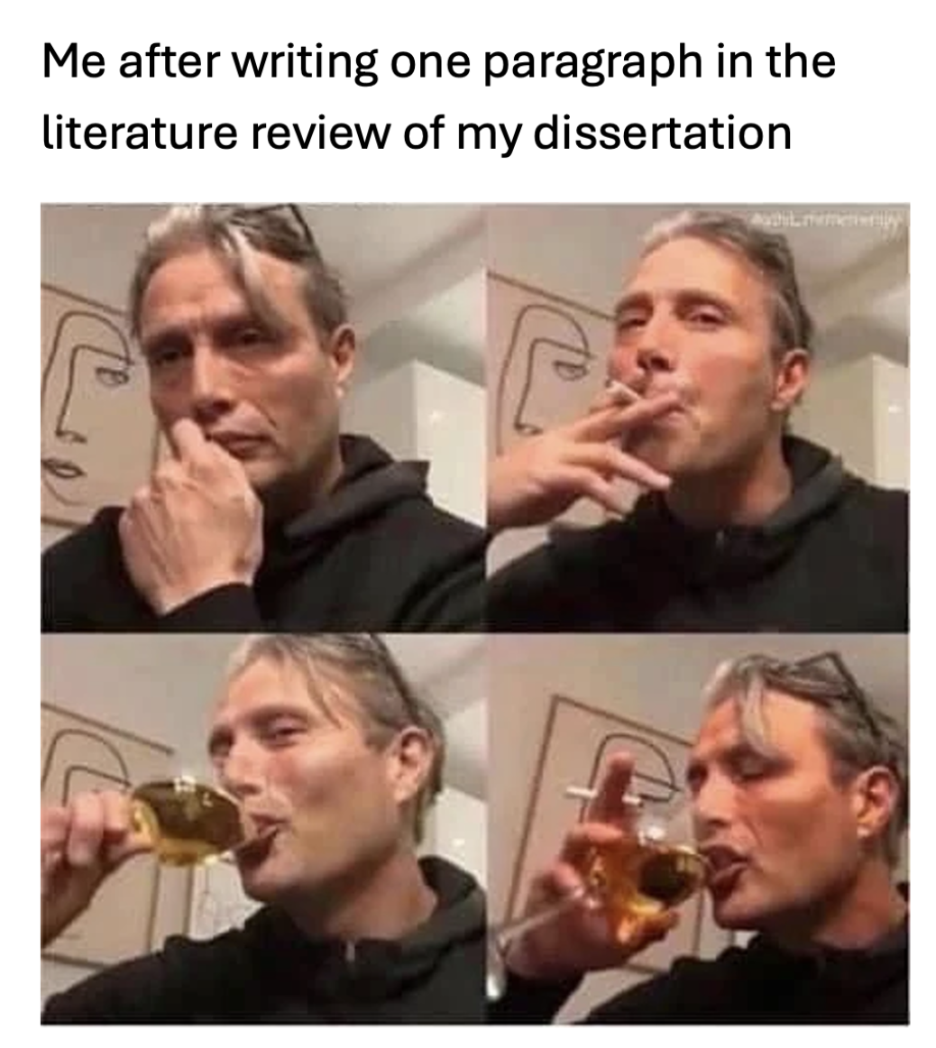 Dissertation + Vodka + Frustration > Reason