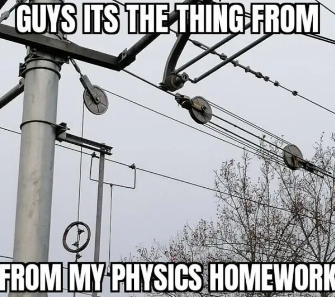 When Your Physics Homework Follows You Outside