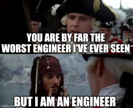 Aye, Savvy? The Engineer's Code