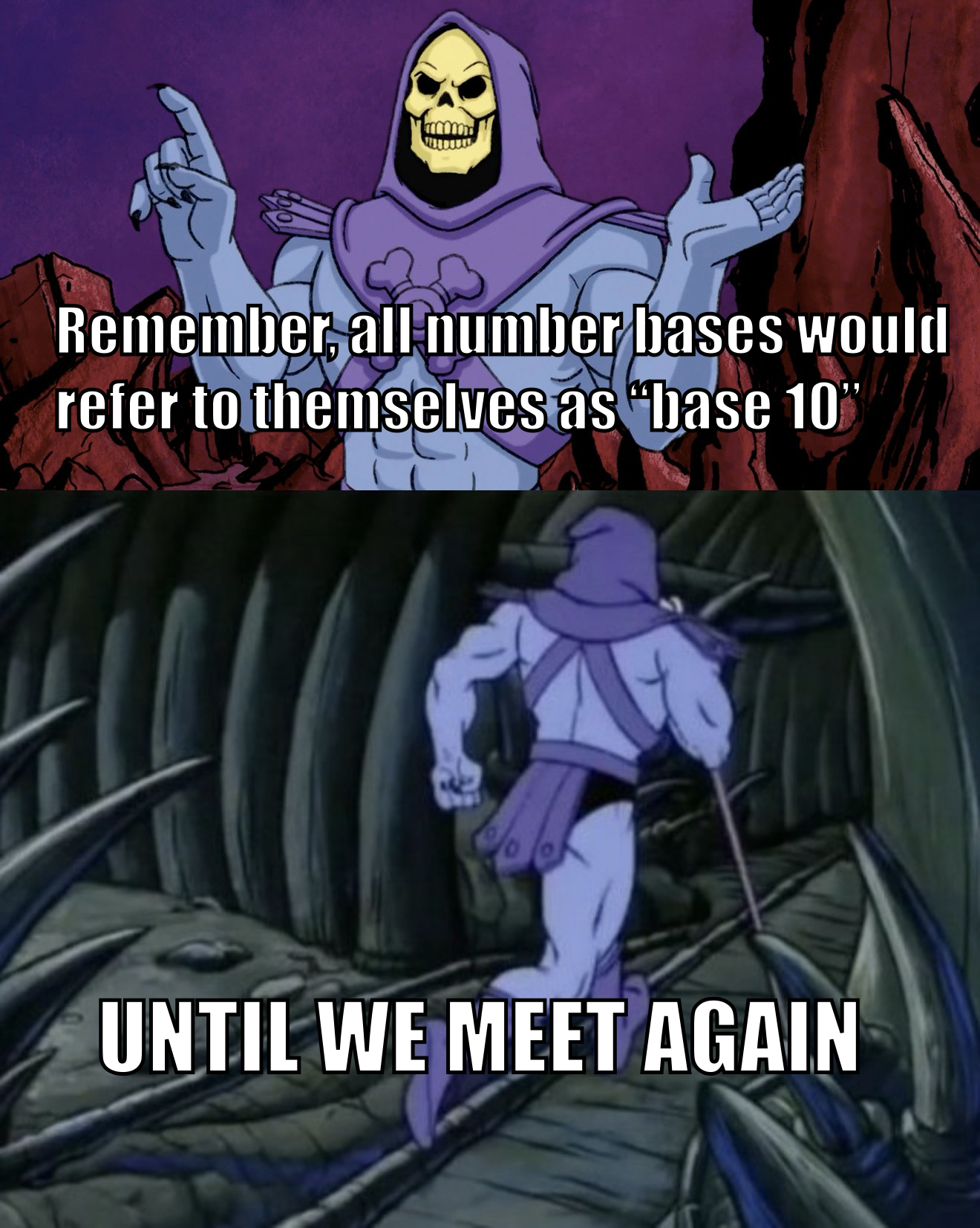 The Base 10 Paradox: Skeletor's Numerical Mic Drop