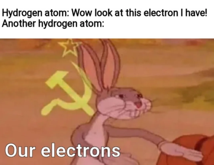 In Soviet Molecule, Electron Shares You