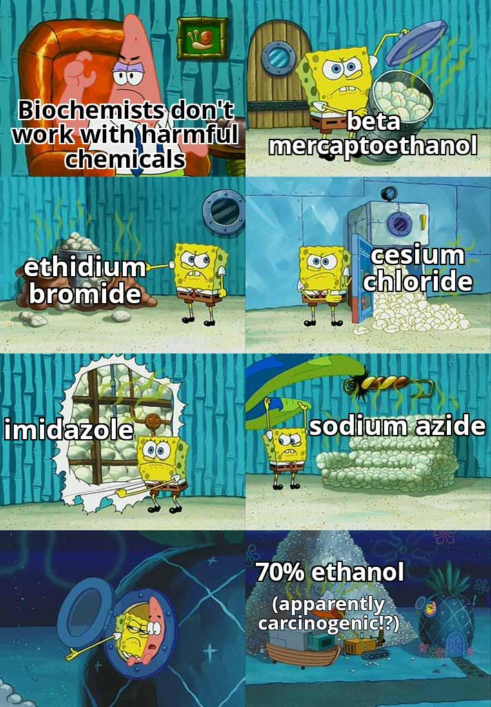 Safety First, Also For The Biochems In The Back
