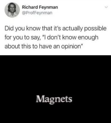 The Magnetic Pull Of Scientific Humility