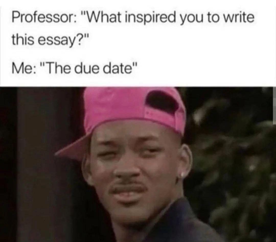 When The Due Date Is Your Greatest Muse