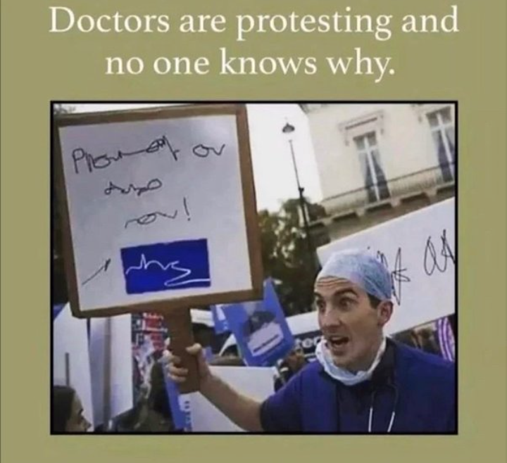 Doctors Are Protesting And No One Knows Why