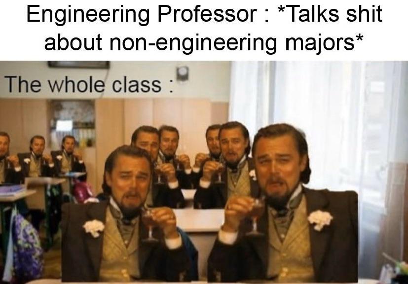 Engineering Is Really About Talking Shit