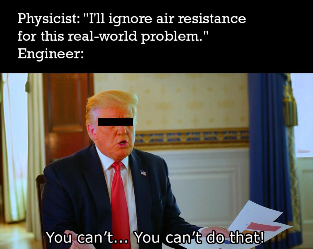 The Physics-Engineering Battlefield