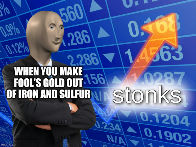 Fool's Gold Stonks: The Pyrite Profit Scheme