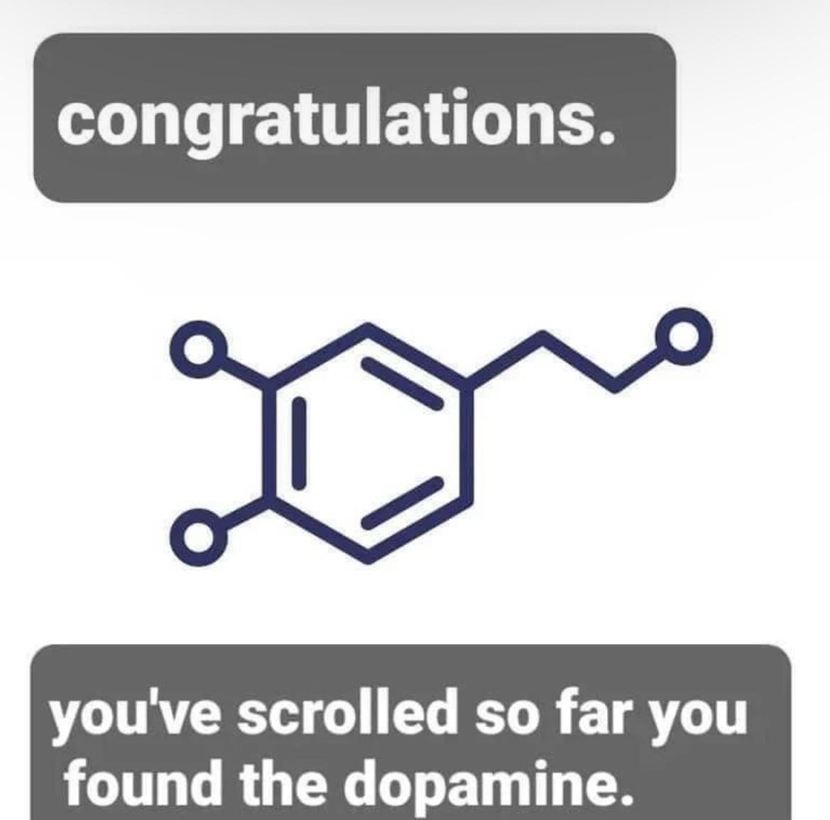 Happy Weekend: You Found The Dopamine