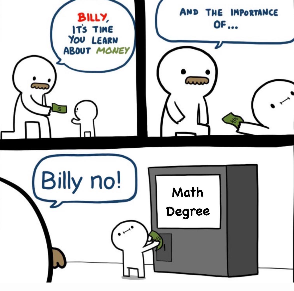 Billy Eventually Became An Engineer...