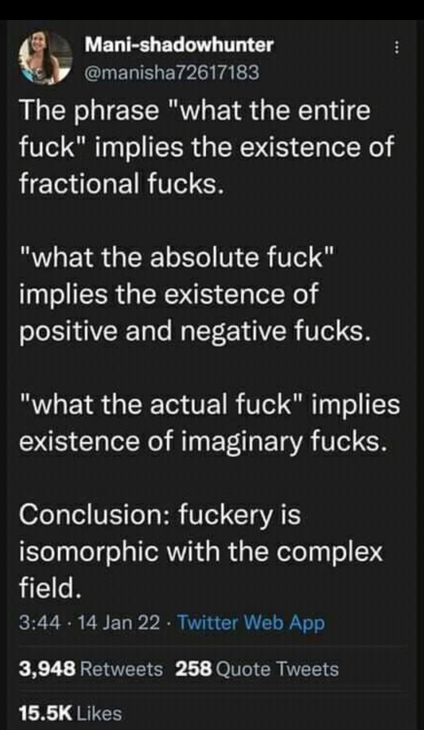 The Complex Field Of Mathematical Profanity