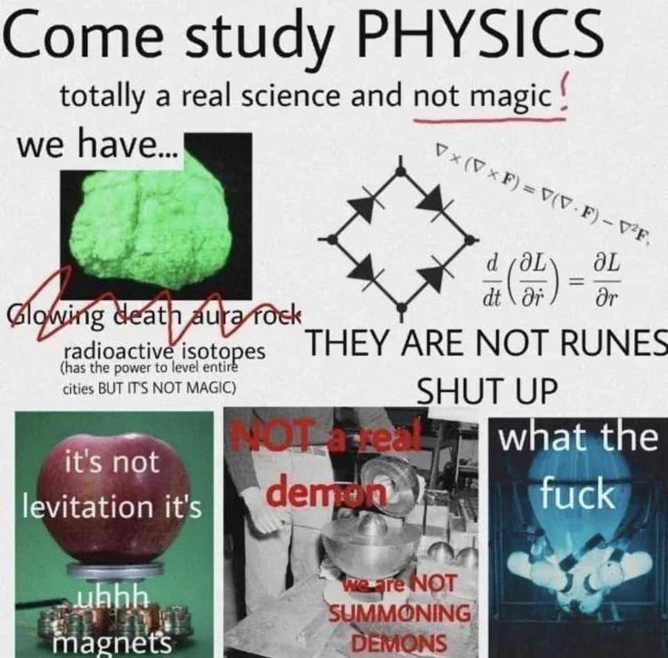 Come Study Physics... We Swear It's Not Sorcery!