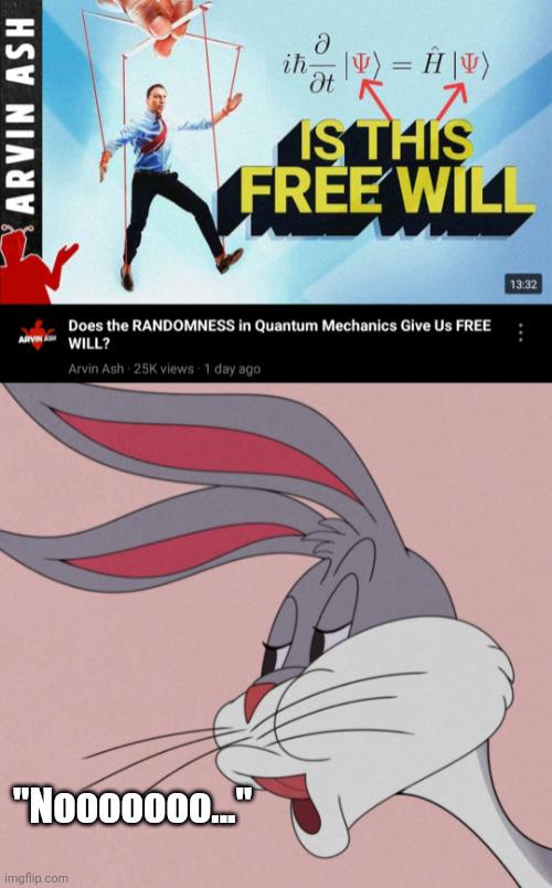 Quantum Determinism Strikes Again
