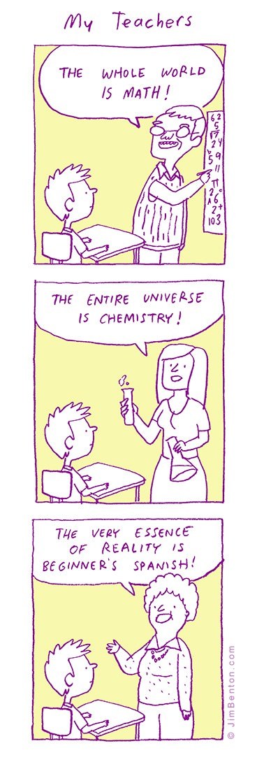 Every Teacher Thinks Their Subject Rules The Universe