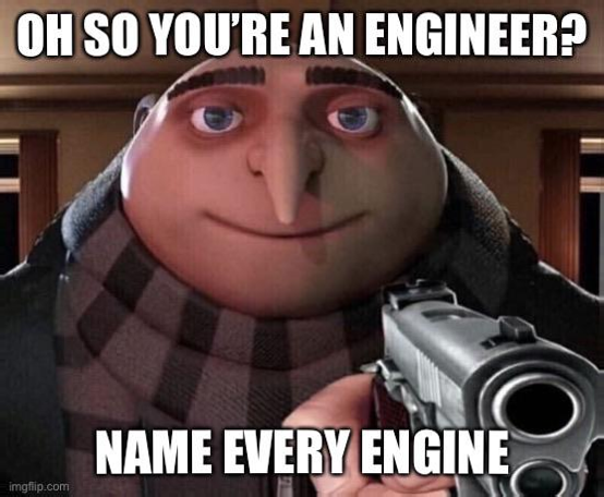 Oh So You're An Engineer?
