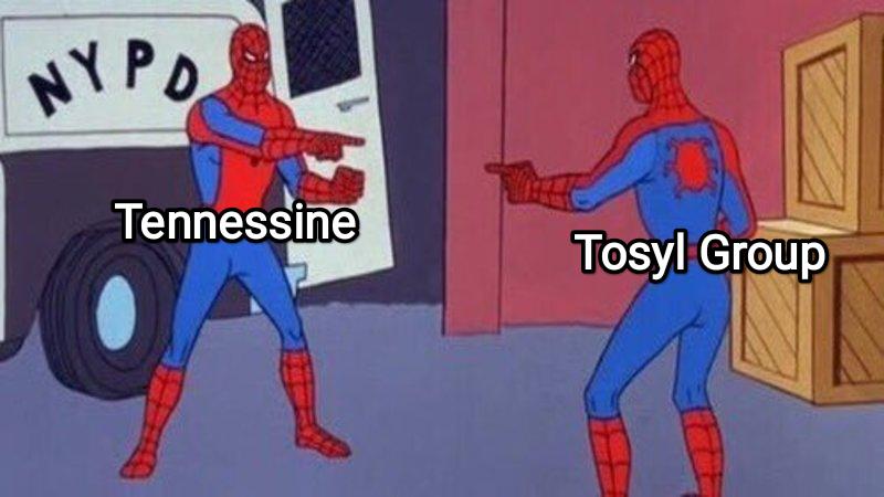 The Chemical Doppelgängers: Tennessine Vs. Tosyl Group