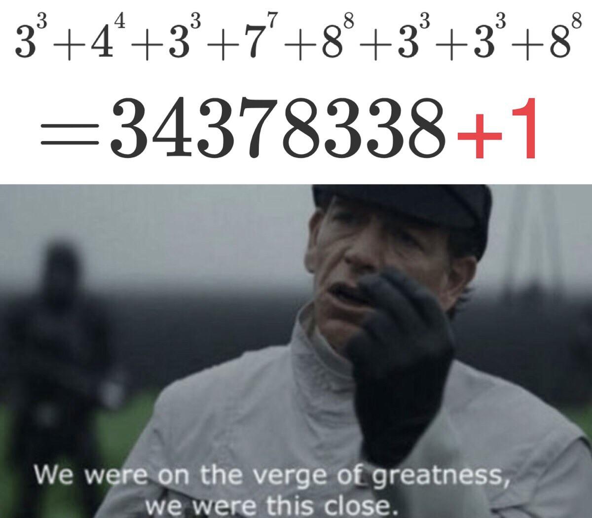So Close To Mathematical Immortality