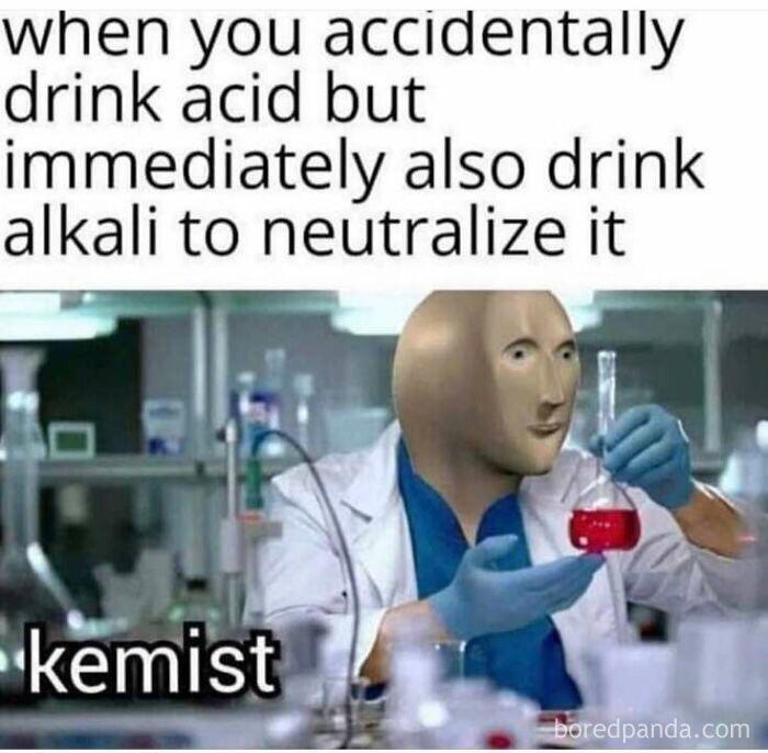 Oops, I'm A Kemist Now