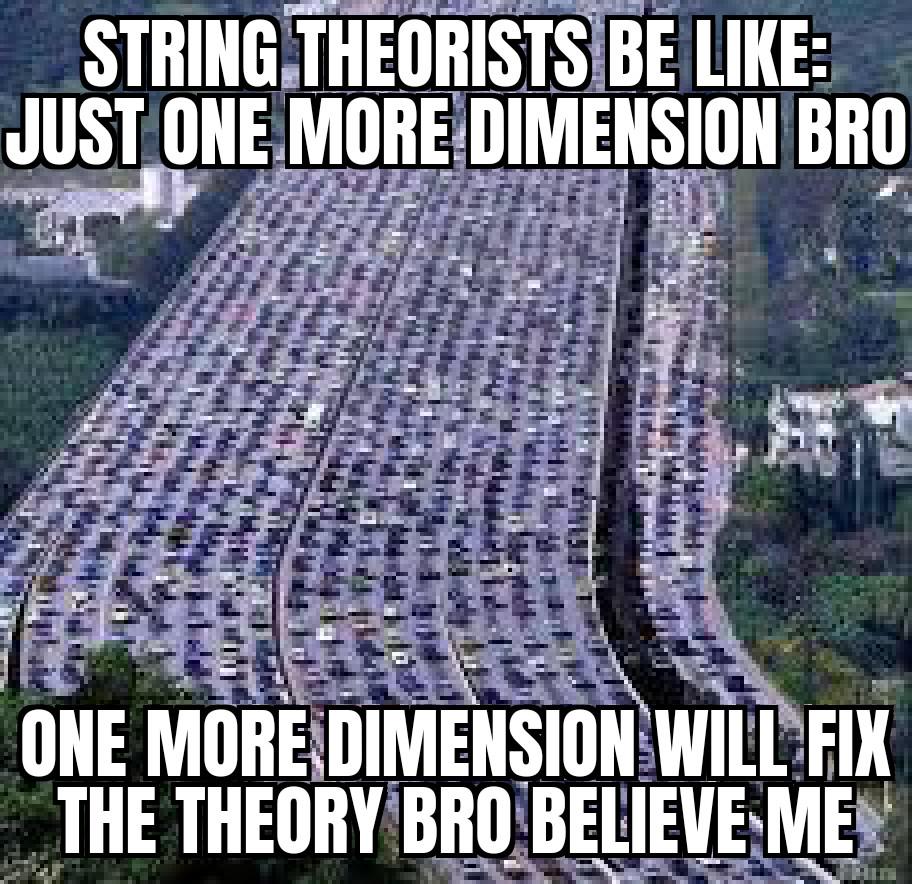 Just One More Dimension Bro