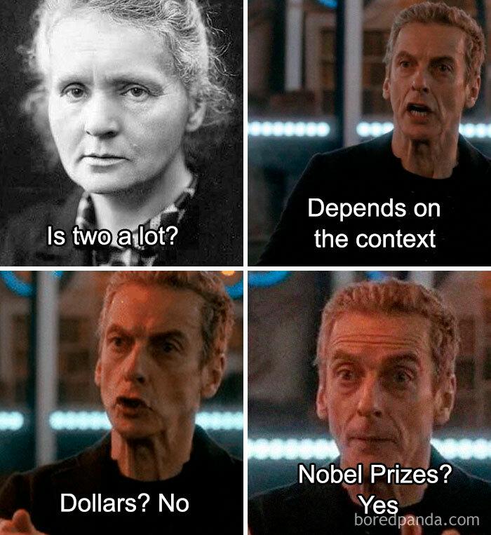 Two Isn't A Lot... Unless You're Marie Curie Flexing Nobel Prizes!