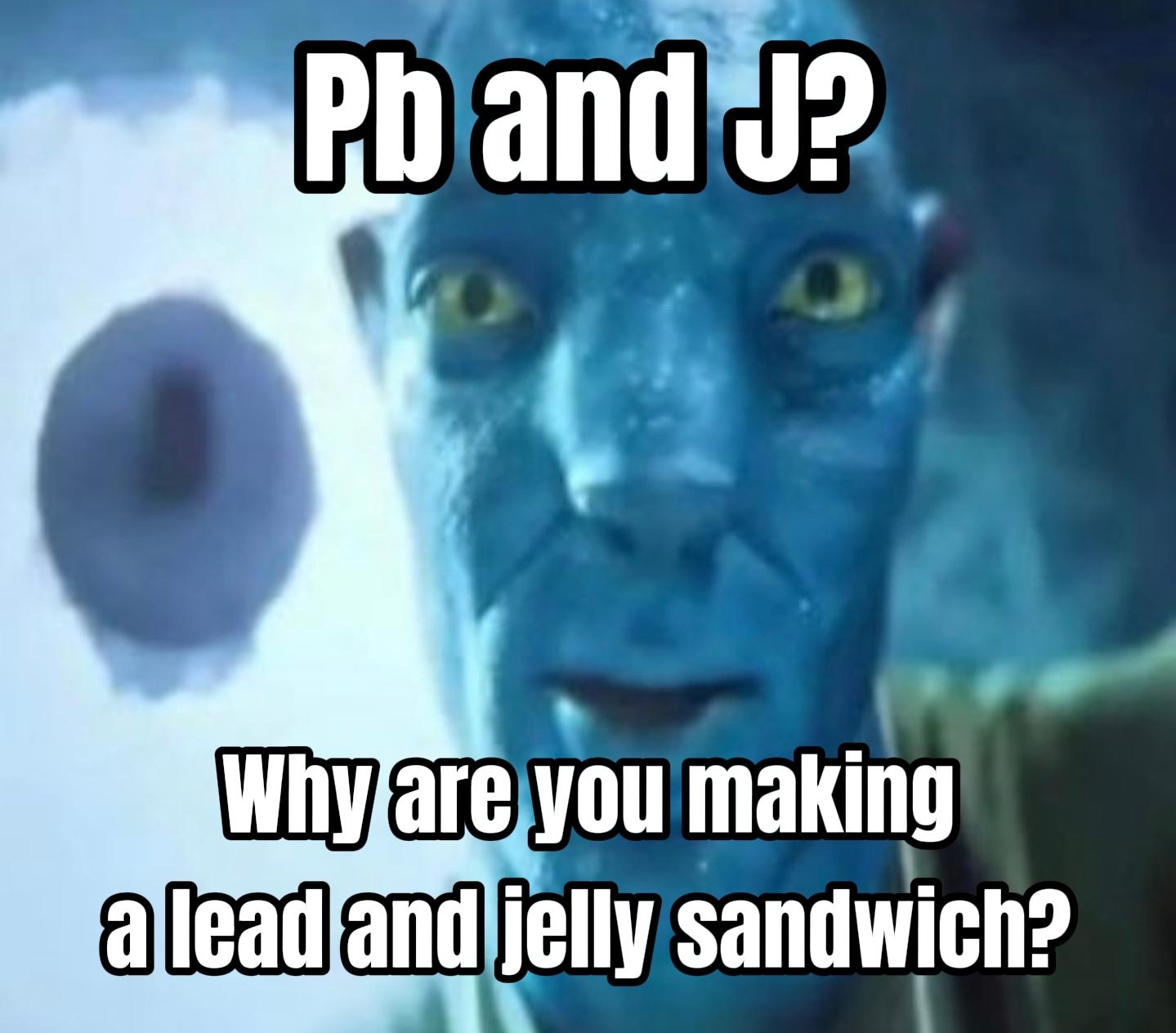 Pb And J: The Deadliest Sandwich