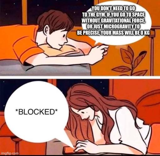 How To Get Blocked In Zero Gravity