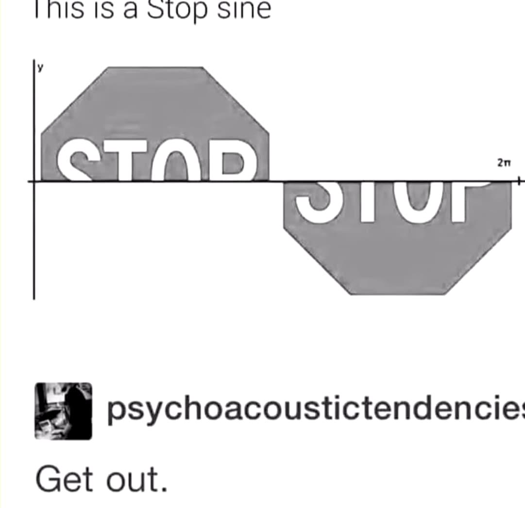 This Is A Stop Sine