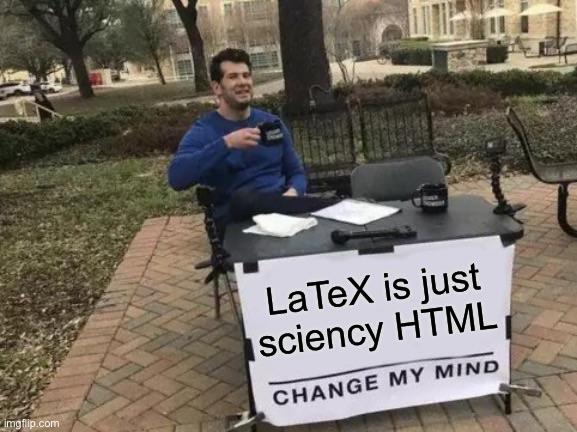 LaTeX Is Just Sciency HTML
