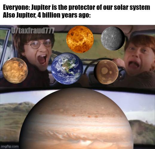 Jupiter: The Worst Cosmic Bodyguard Ever
