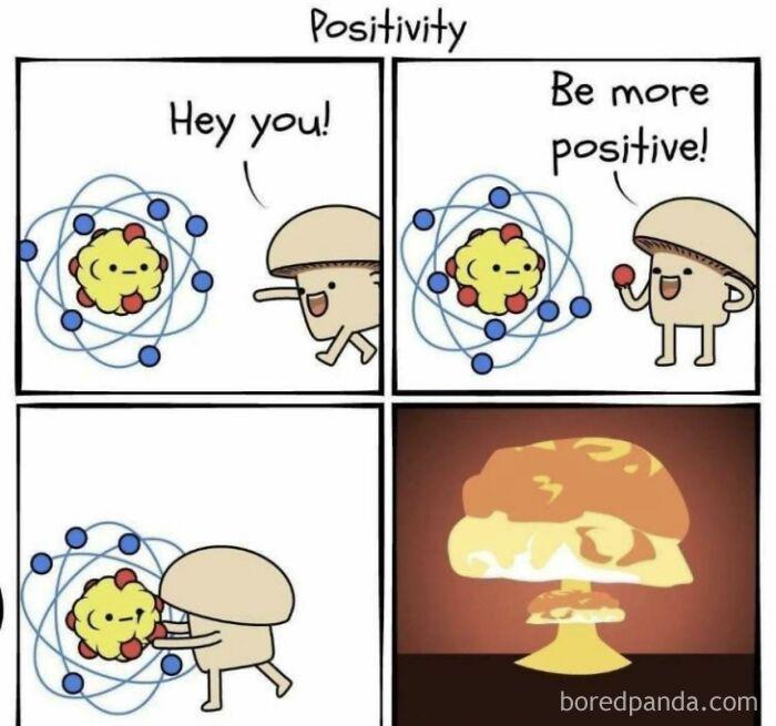 Positively Nuclear Advice