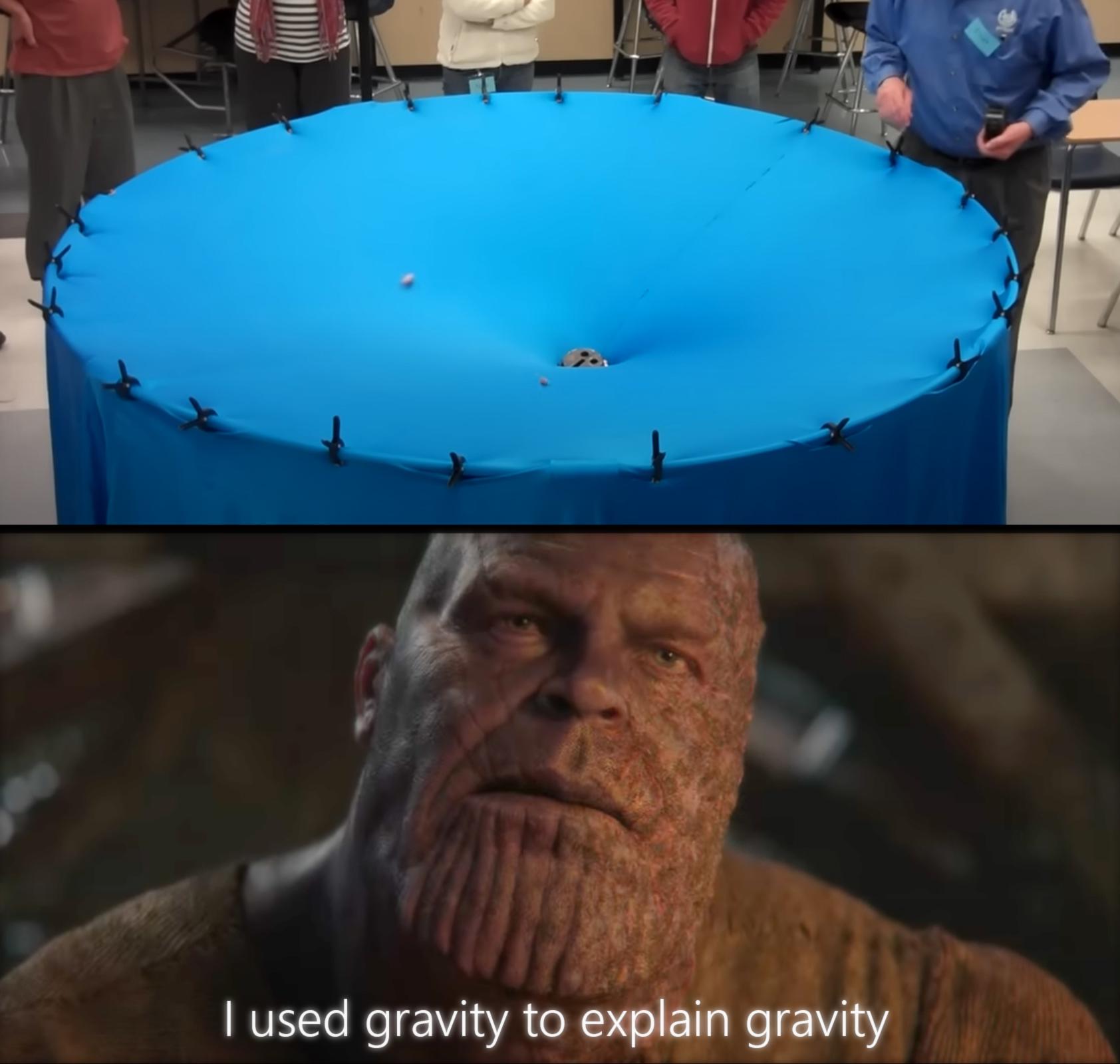 I Used Gravity To Explain Gravity