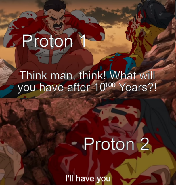 Proton's Existential Flex: Outliving The Universe