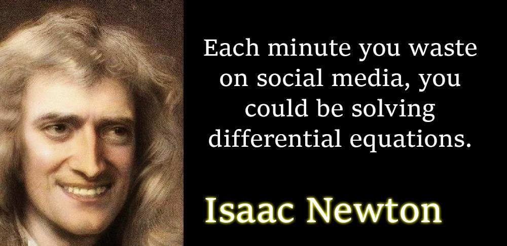 Newton's Social Media Guilt Trip