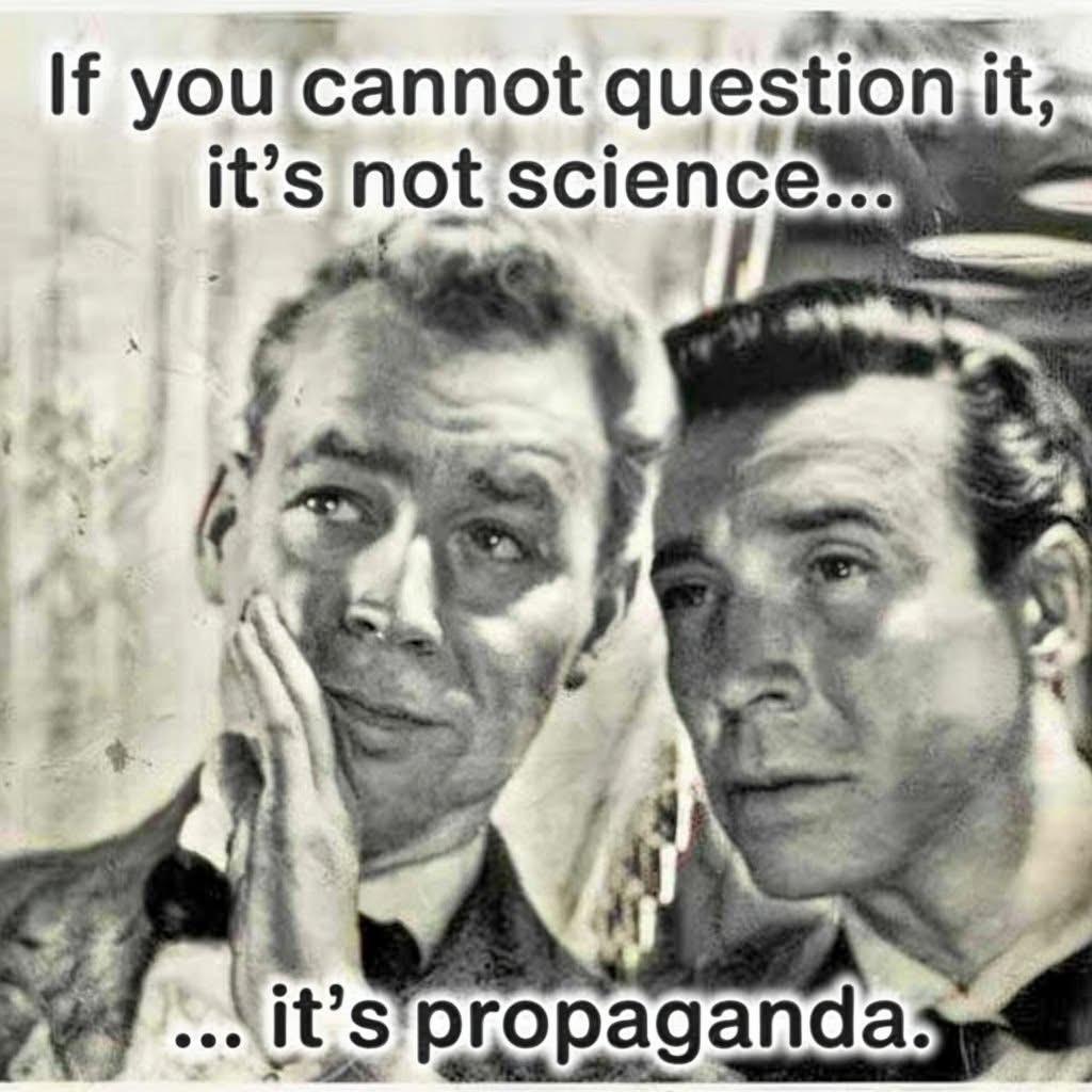Question Everything Or It's Not Science
