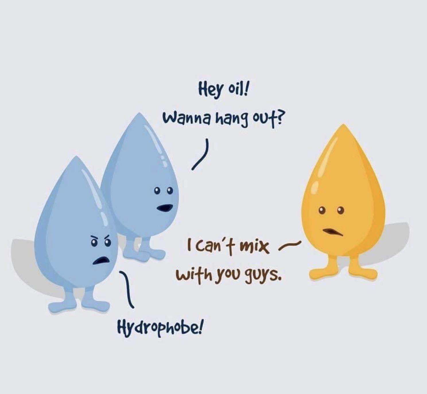 Oil And Water: The Original Social Distancing
